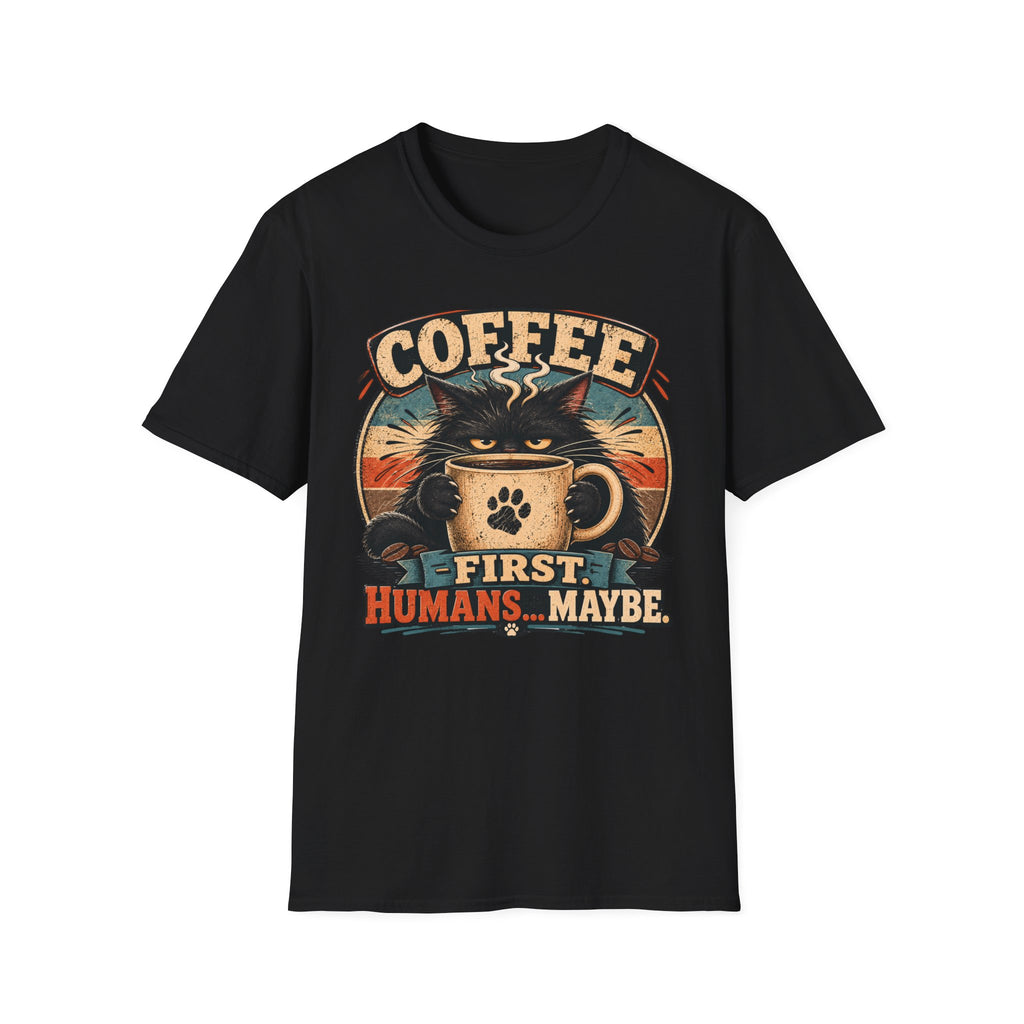 Coffee Cat T-Shirt — "Coffee First, Humans... Maybe" Retro Cat Lover Tee