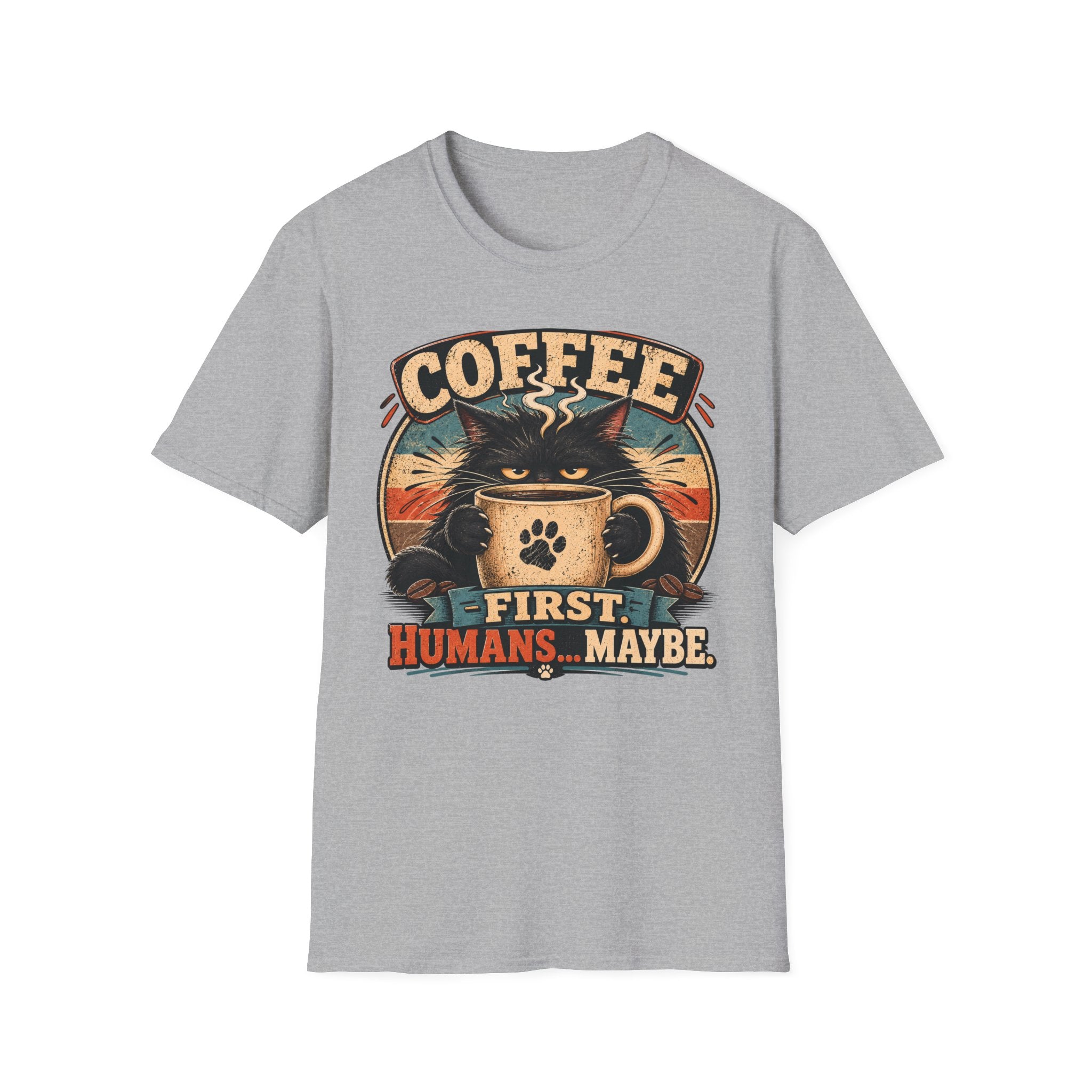 Coffee Cat T-Shirt — "Coffee First, Humans... Maybe" Retro Cat Lover Tee
