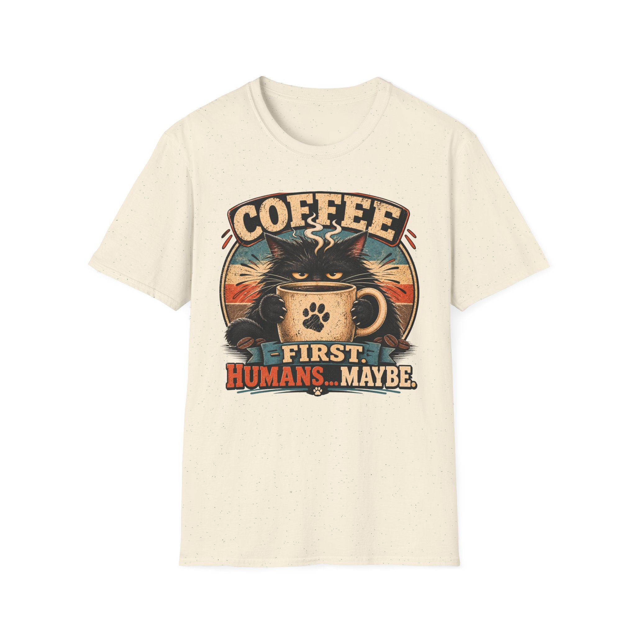 Coffee Cat T-Shirt — "Coffee First, Humans... Maybe" Retro Cat Lover Tee