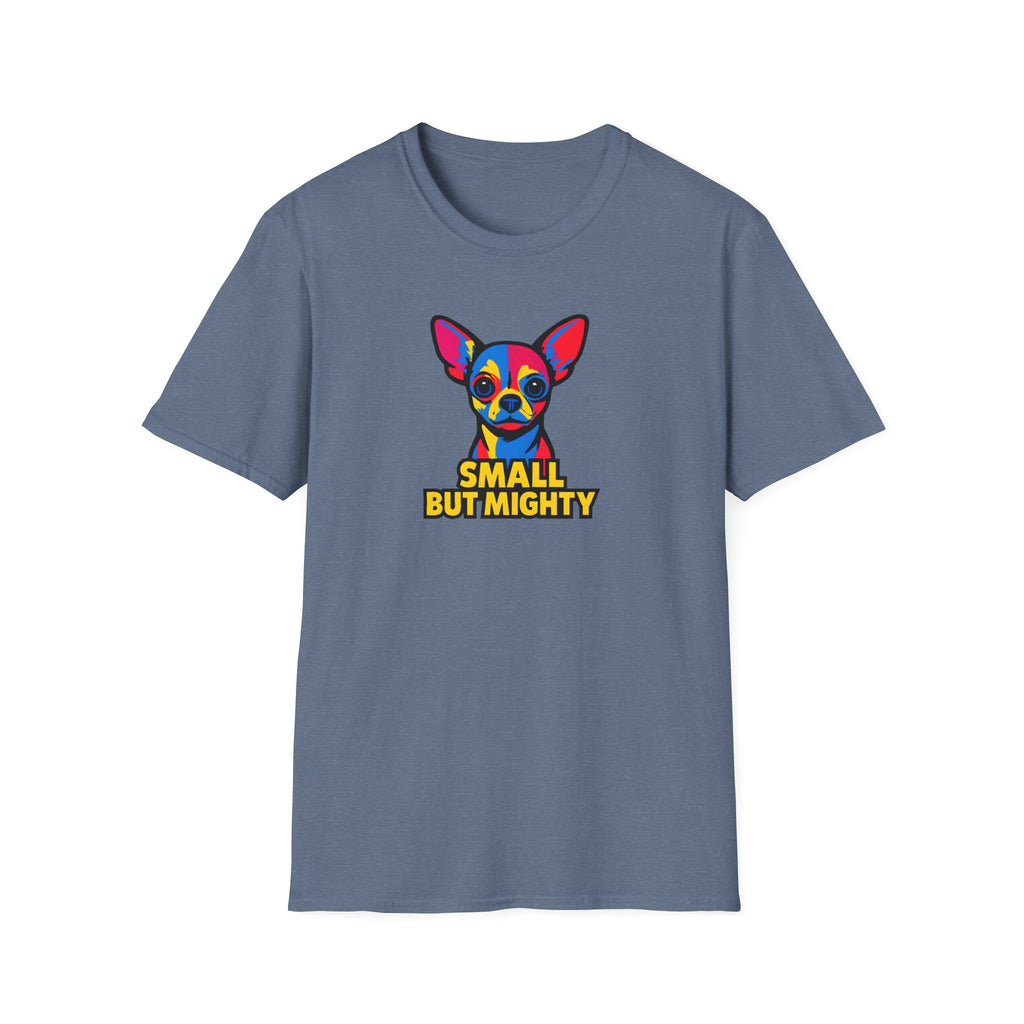 Small But Mighty T-Shirt
